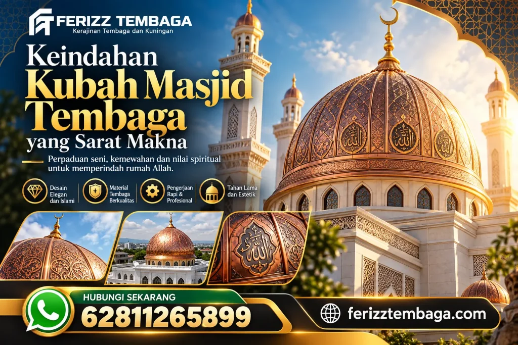 Keindahan Kubah Masjid Tembaga yang Sarat Makna