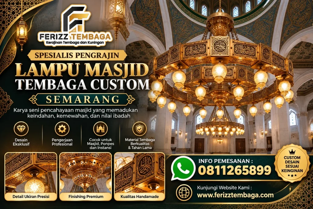 Spesialis Pengrajin Lampu Masjid Tembaga Custom Semarang